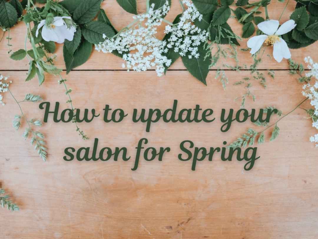 How to update your salon for Spring