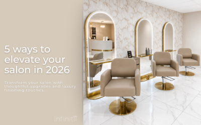 5 Easy Ways to Elevate Your Salon in 2026 | Luxury Salon Upgrade Ideas